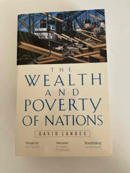 The Wealth and Poverty of Nations