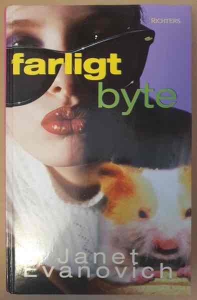 Farligt byte