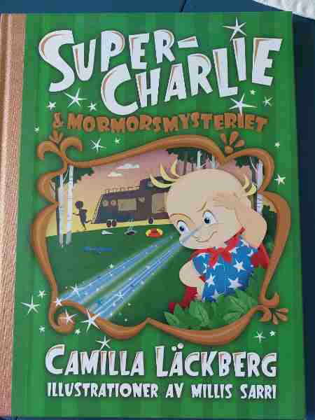 Super-Charlie & mormorsmysteriet