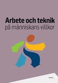 Arbete och teknik på människans villkor