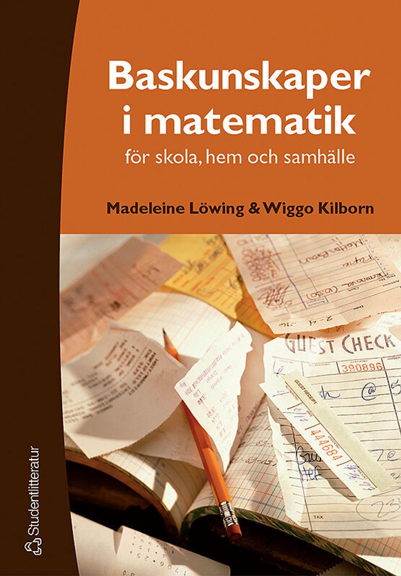 Baskunskaper i matematik - för skola, hem och samhälle