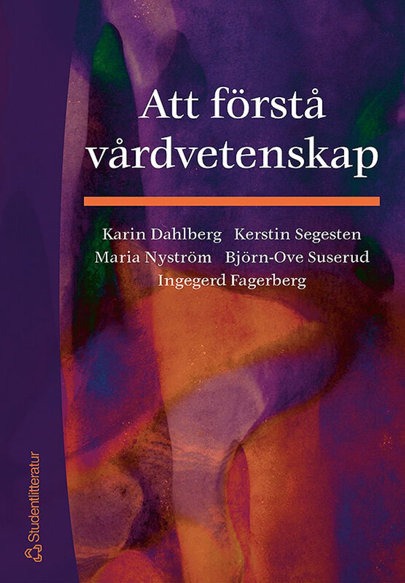 Att förstå vårdvetenskap