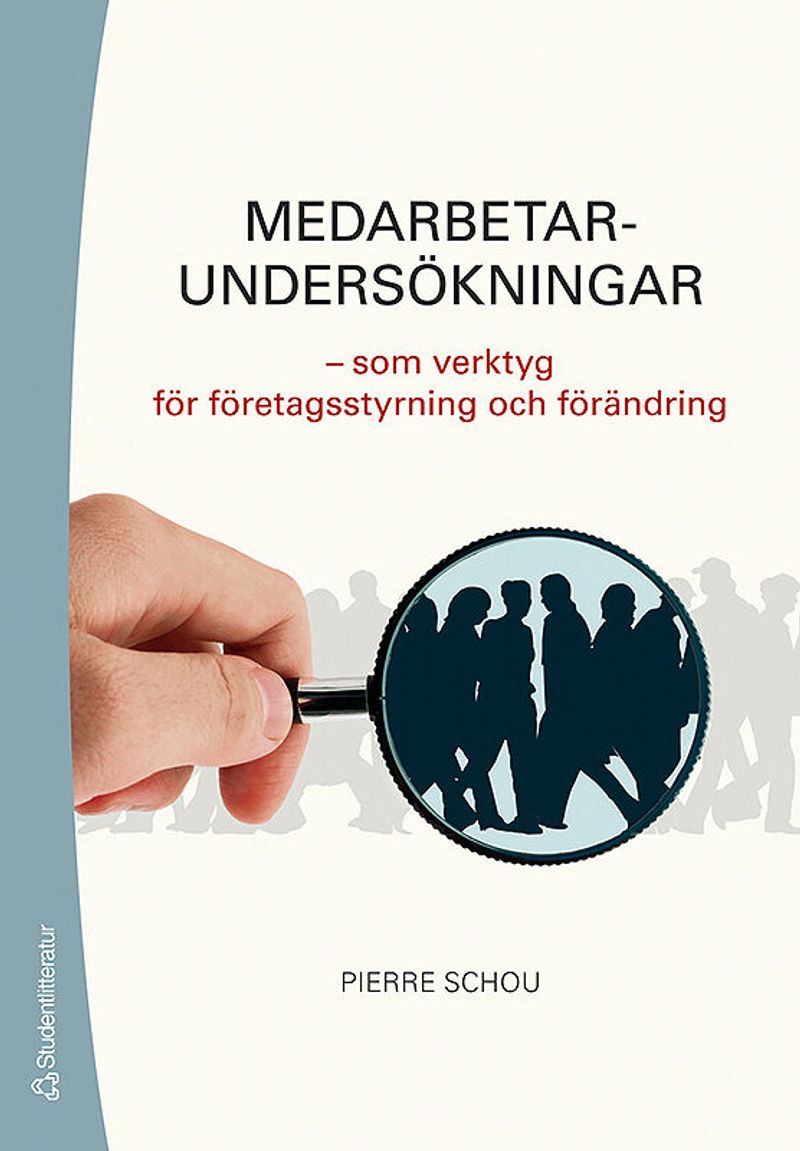 Medarbetarundersökningar : som verktyg för företagsstyrning och förändring