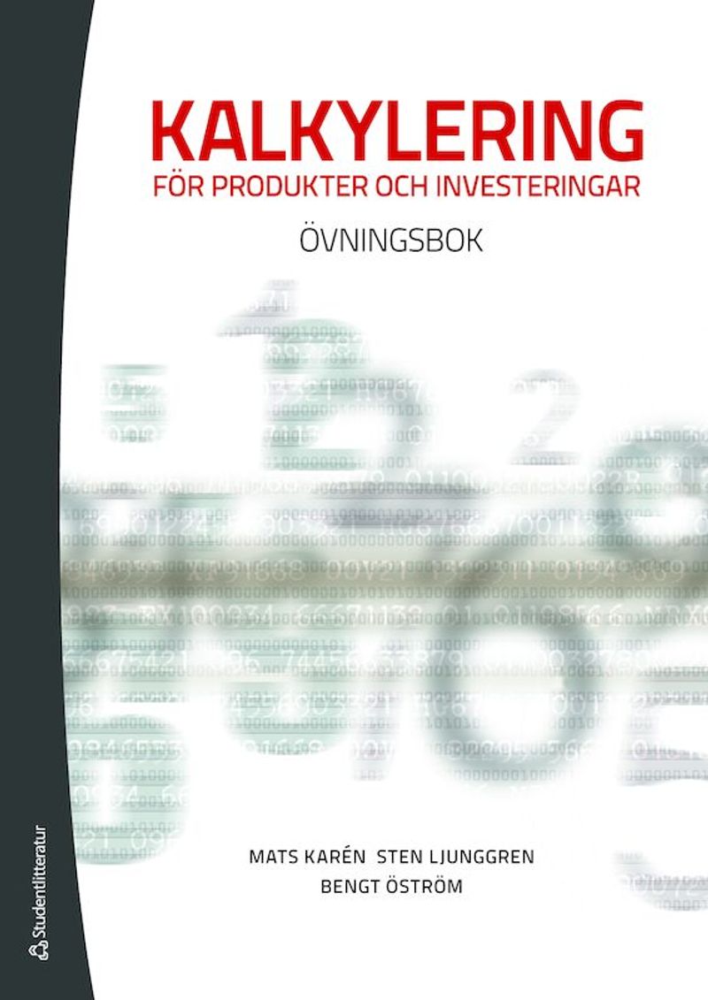 Kalkylering för produkter och investeringar : övningsbok