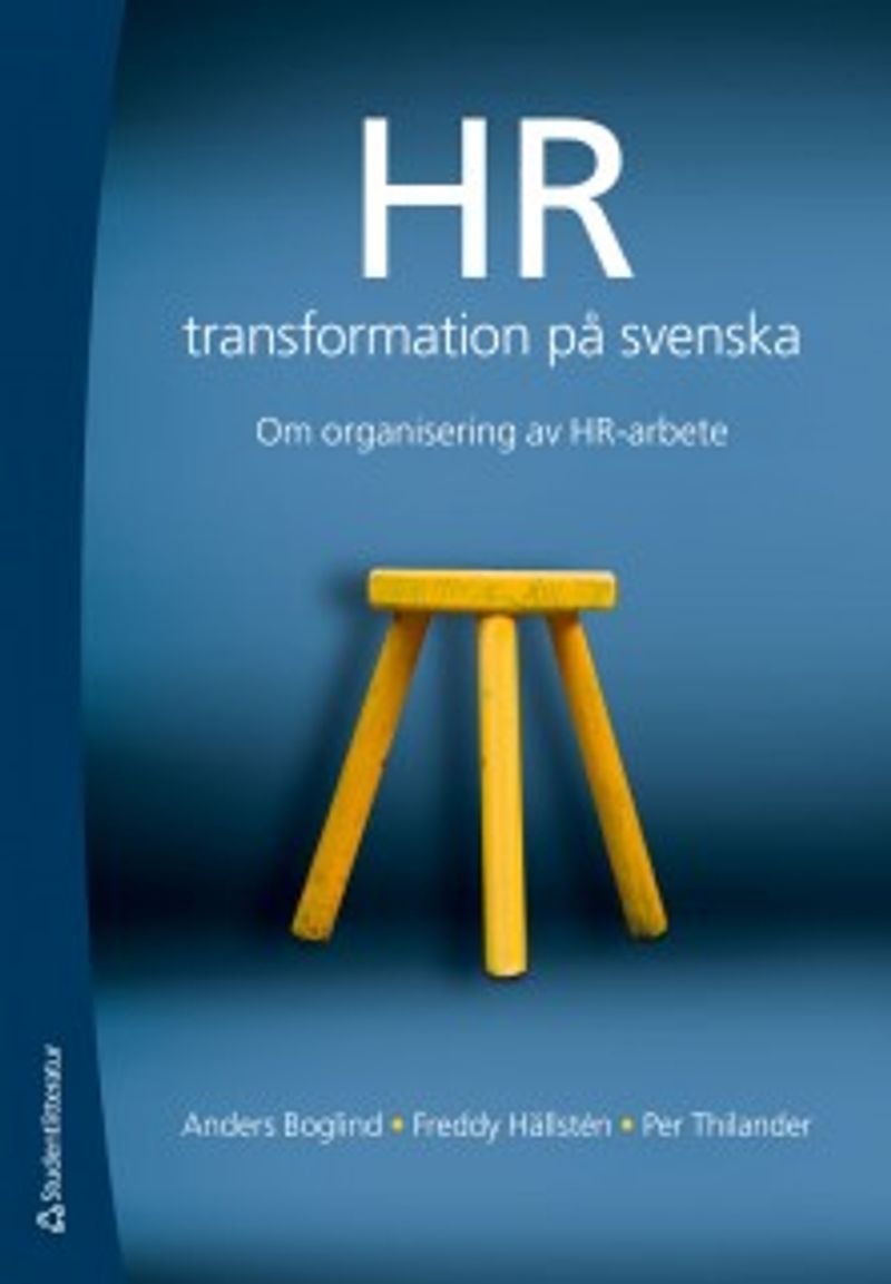 HR-transformation på svenska : om organisering av HR-arbete