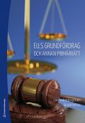 EU:s grundfördrag och annan primärrätt