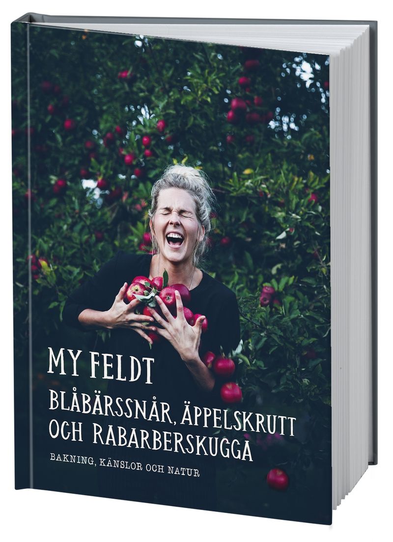 Blåbärssnår, äppelskrutt och rabarberskugga : bakning och känslor genom naturen