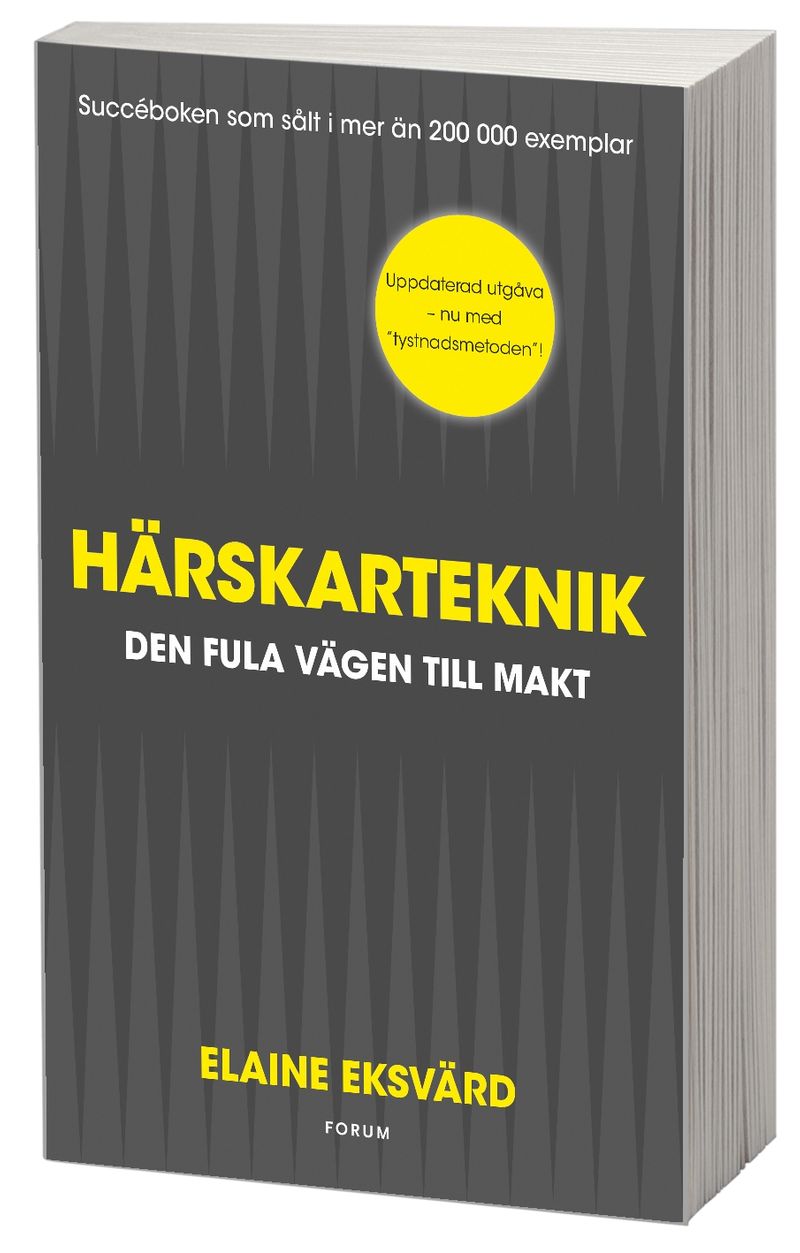 Härskarteknik : den fula vägen till makt