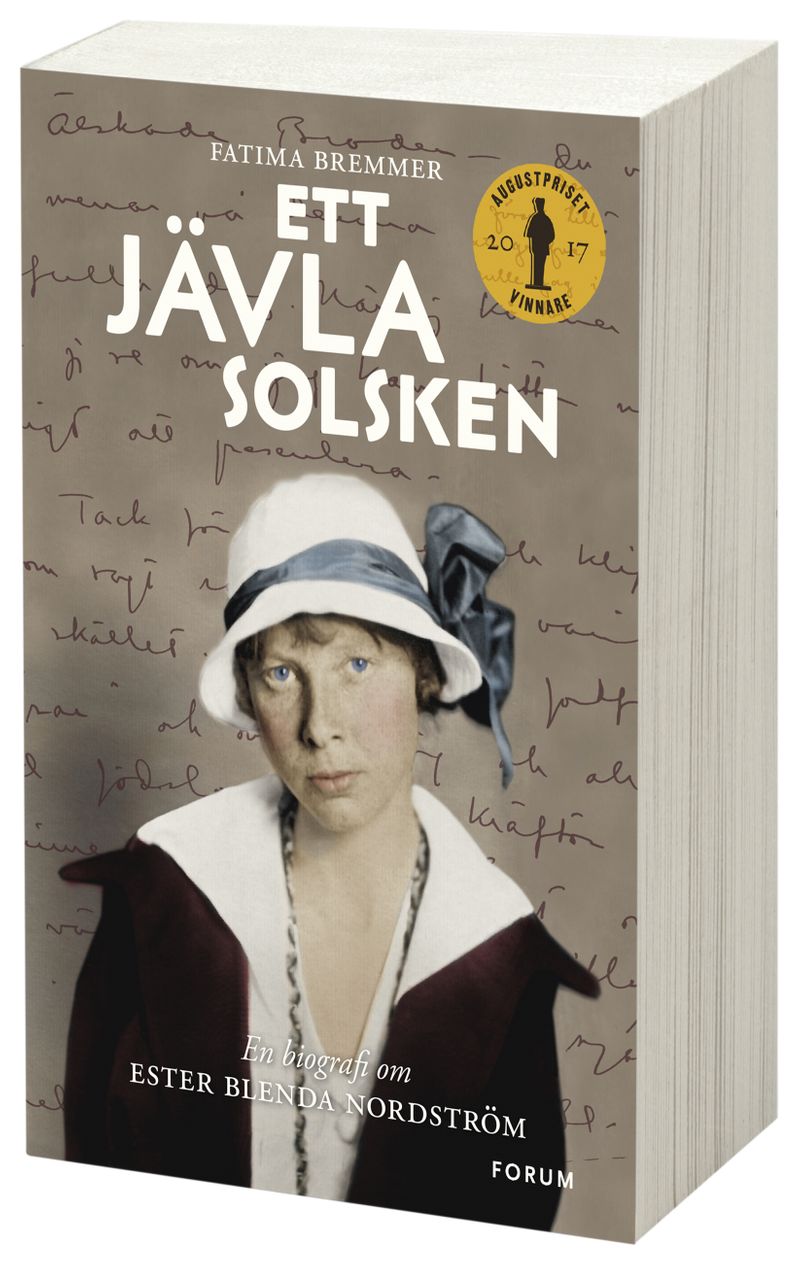 Ett jävla solsken : en biografi om Ester Blenda Nordström