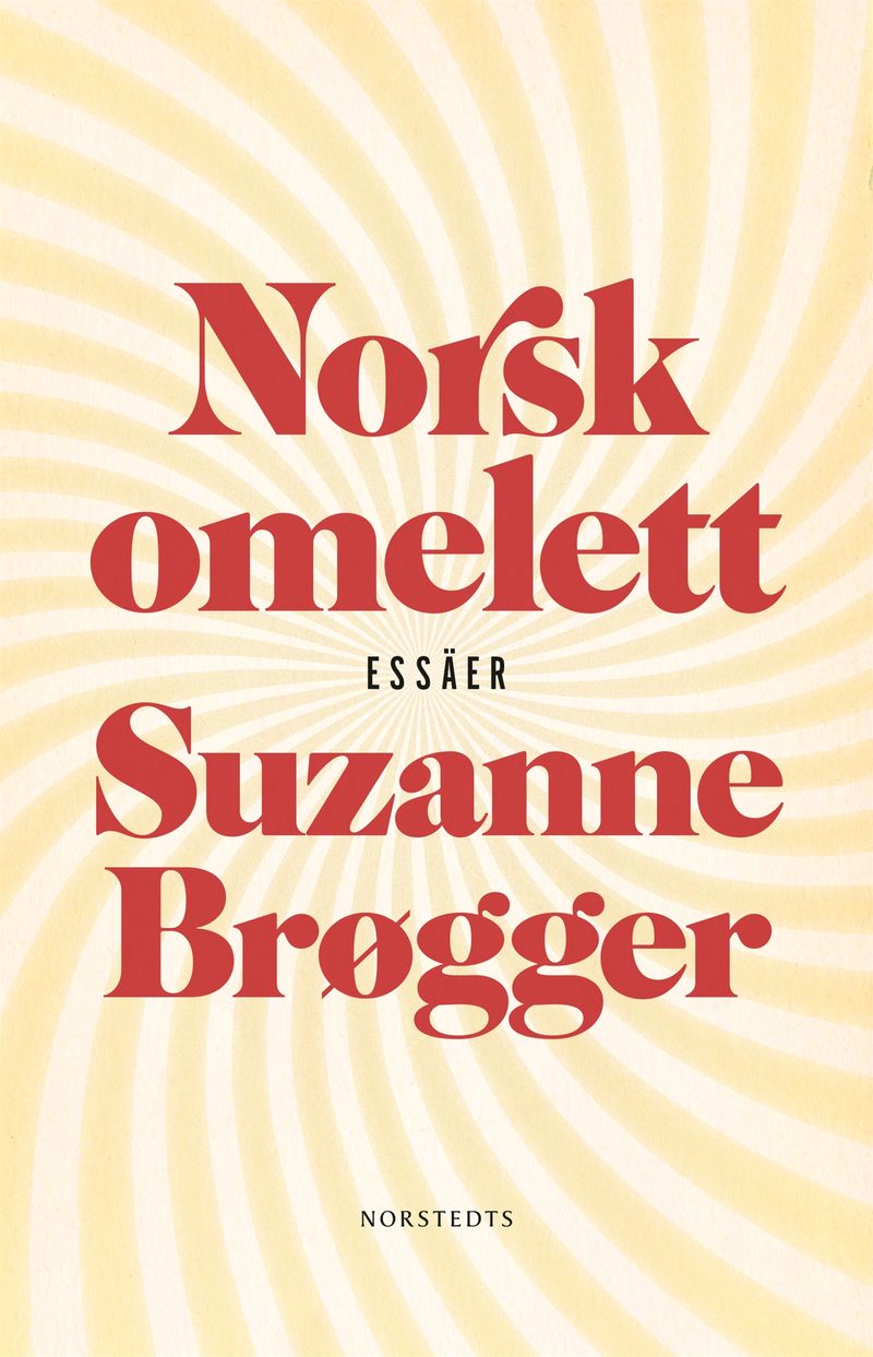 Norsk omelett : epistlar &amp; anteckningar
