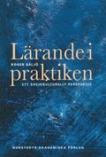 Lärande i praktiken - Ett sociokulturellt perspektiv
