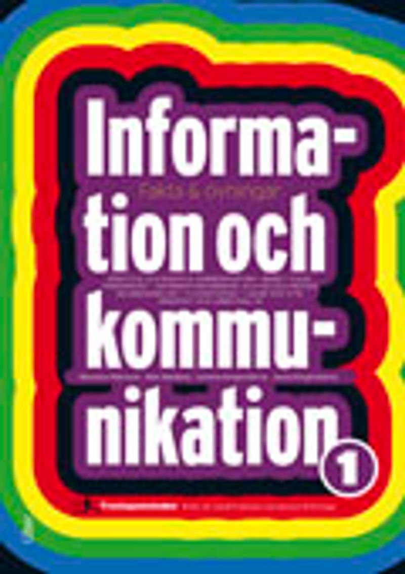 Information och kommunikation 1 Fakta &amp; övningar