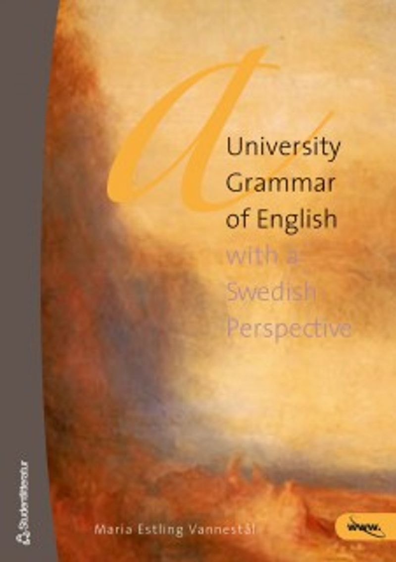 A university grammar of English : with a Swedish perspective