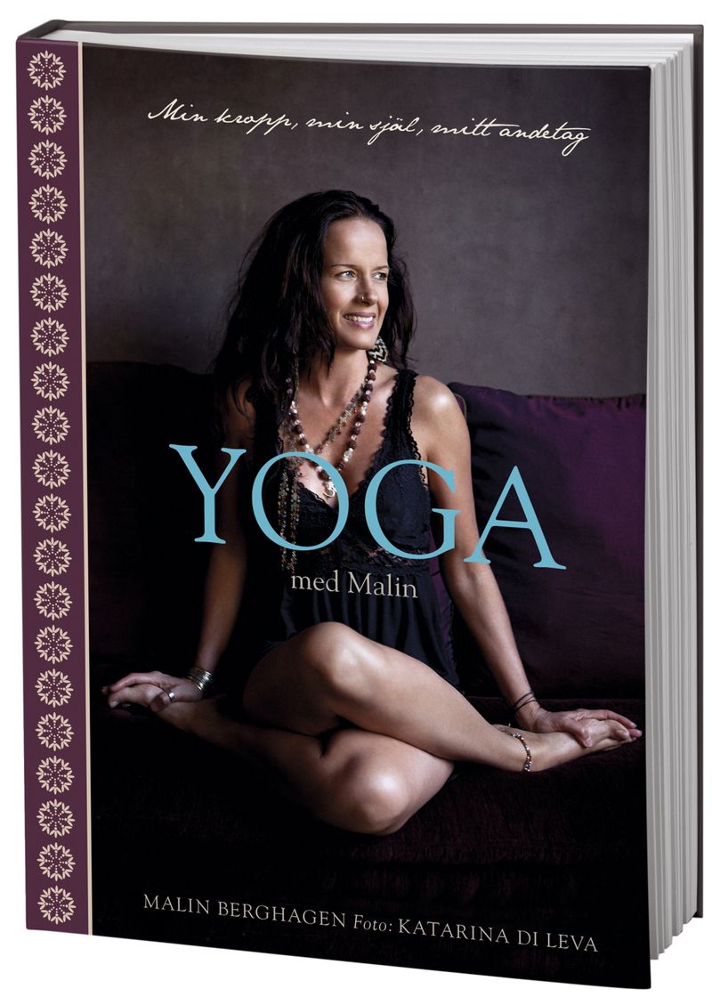 Yoga med Malin : min kropp, min själ, mitt andetag