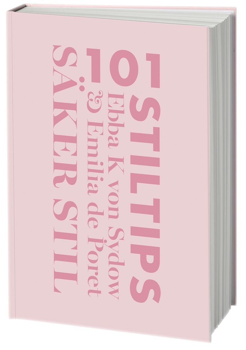 Säker stil : 101 stiltips