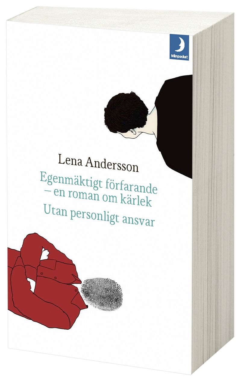 Egenmäktigt förfarande ; Utan personligt ansvar