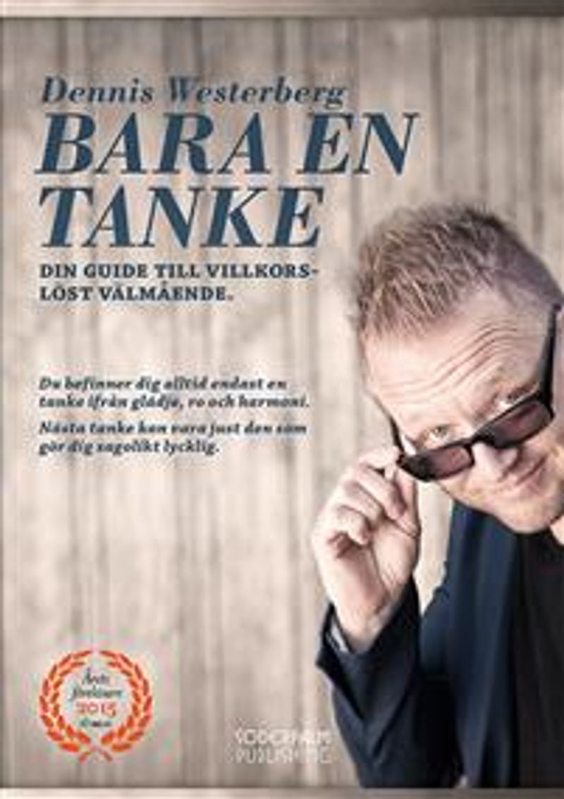 Bara en tanke - Din guide till villkorslöst välmående