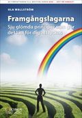 Framgångslagarna - Sju glömda principer som gör det lätt för