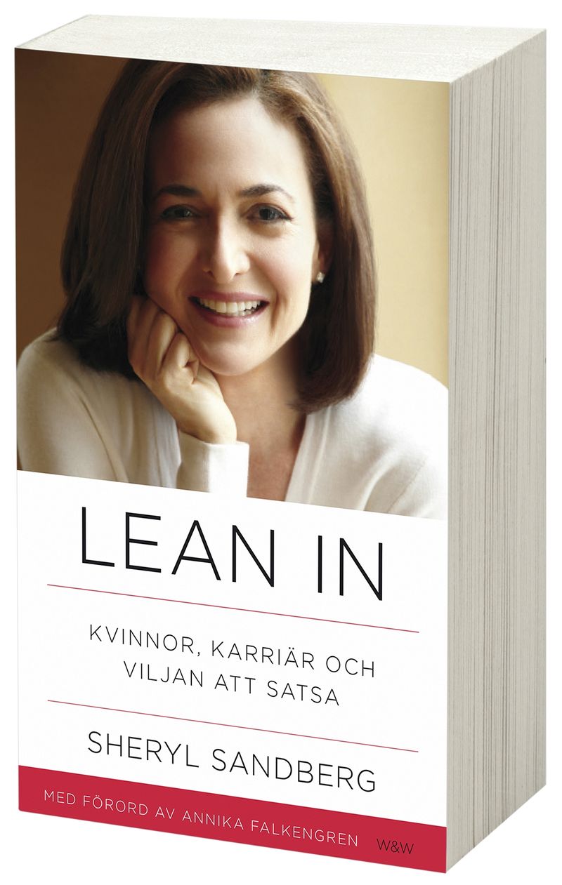 Lean in : kvinnor, karriär och viljan att satsa