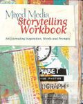 Mixed Media Storytelling Workbook