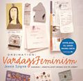 Ordination: Vardagsfeminism : handbok i jämställdhet hemma och på jobbet