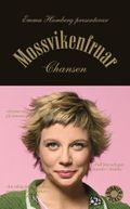 Mossvikenfruar : chansen