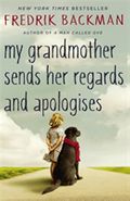 My Grandmother Sends Her Regards and Apologises