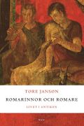 Romarinnor och romare : livet i antiken