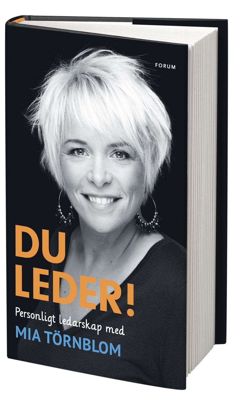 Du leder! : personligt ledarskap med Mia Törnblom