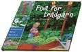 Fixa för trädgårn