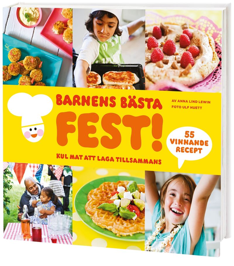 Barnens bästa fest : kul mat att laga tillsammans