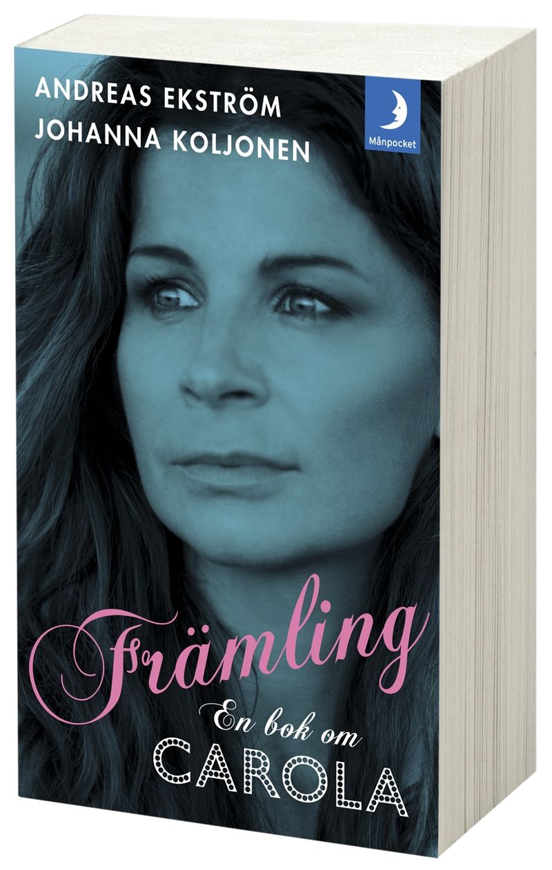 Främling : en bok om Carola
