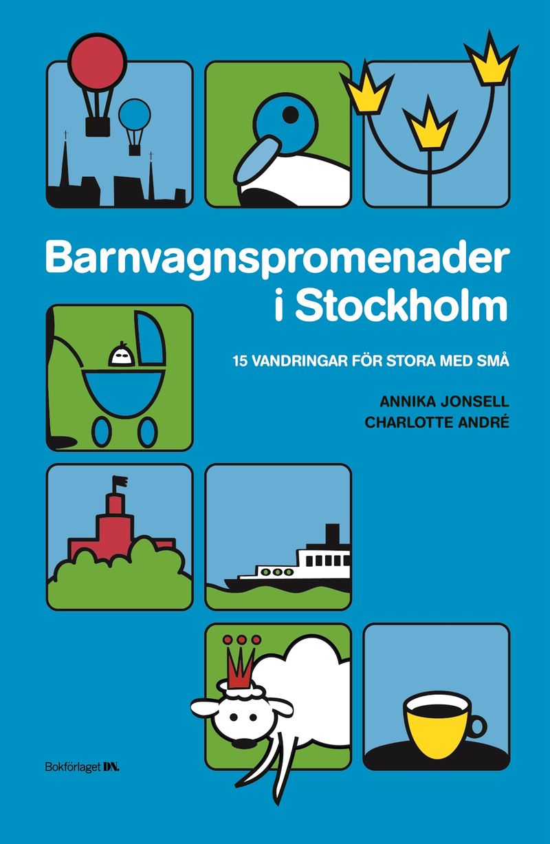 Barnvagnspromenader i Stockholm : 15 vandringar för stora med små
