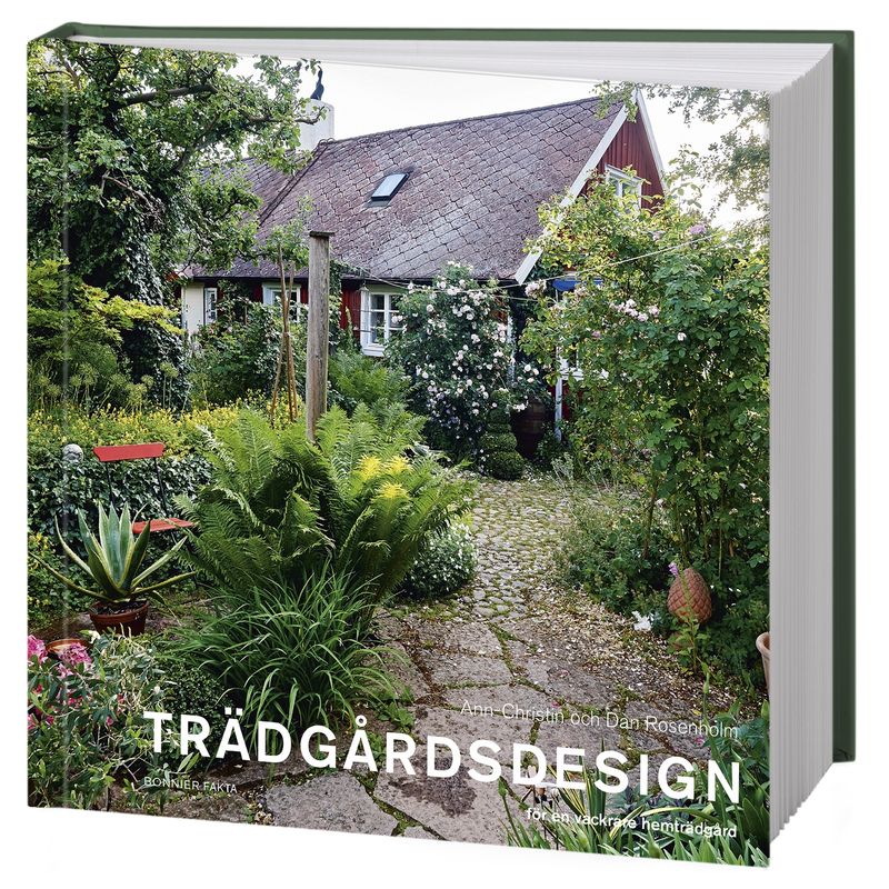 Trädgårdsdesign : för en vackrare hemträdgård