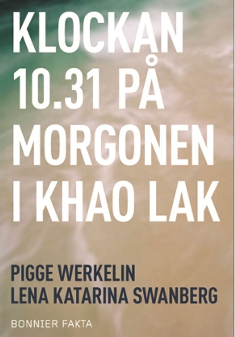 Klockan 10.31 på morgonen i Khao Lak