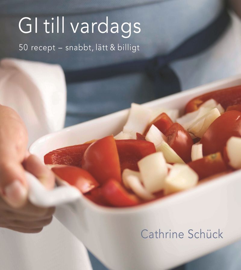 GI till vardags : 50 recept  - snabbt, lätt &amp; billigt