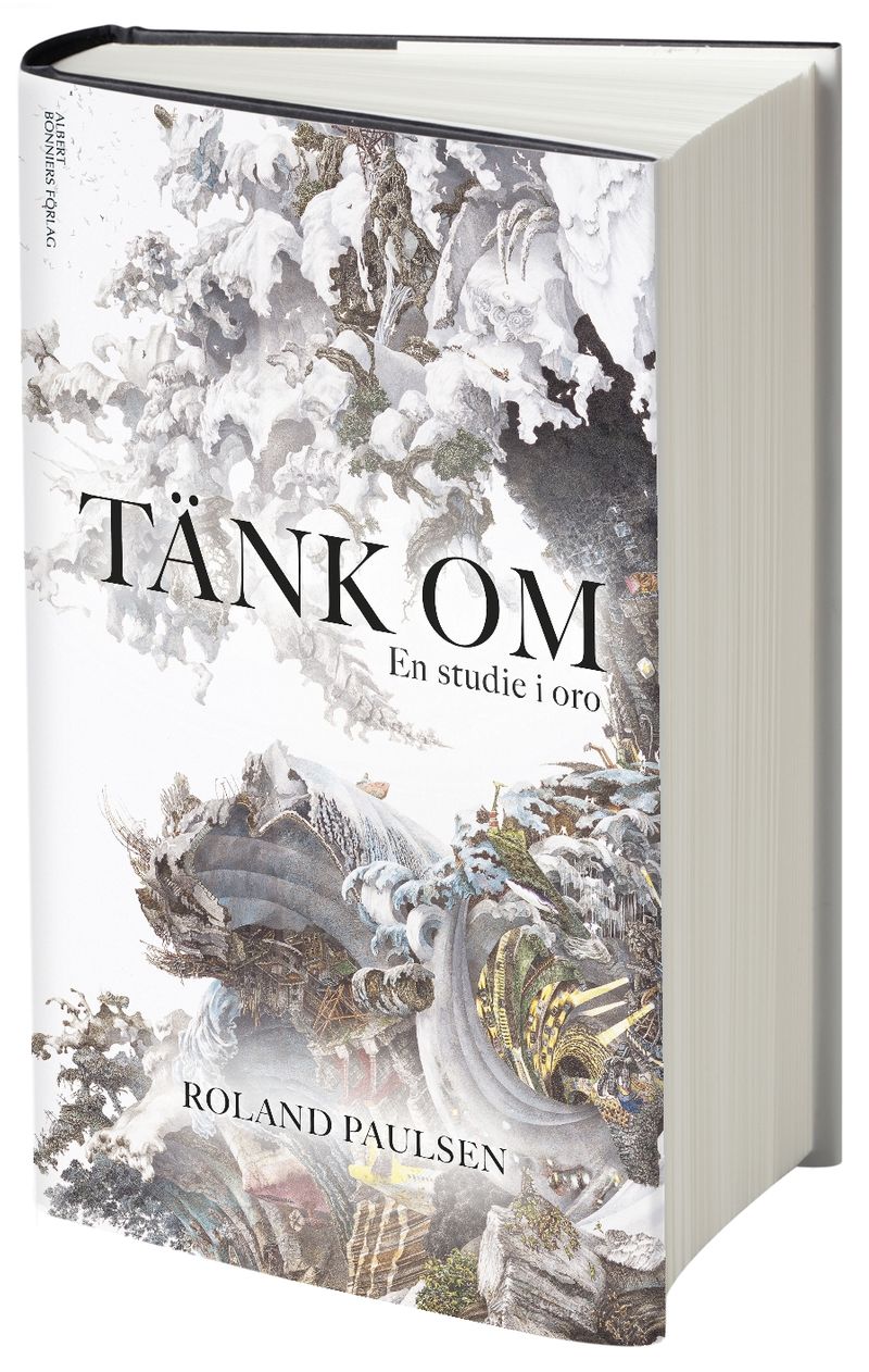 Tänk om : en studie i oro