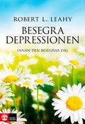 Besegra depressionen innan den besegrar dig