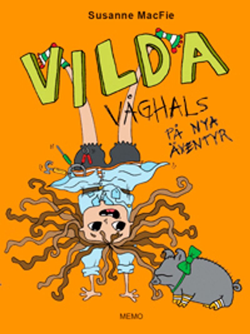 Vilda Våghals på nya äventyr