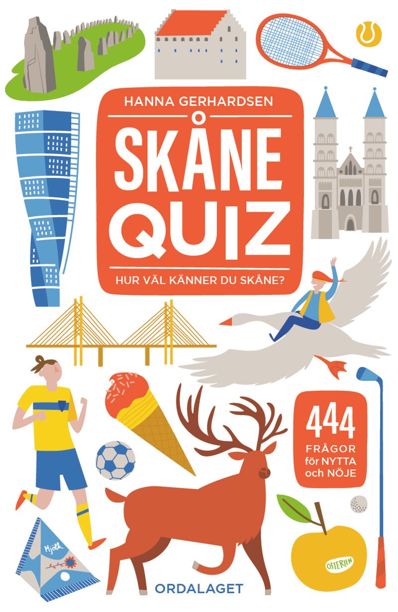 Skånequiz : 444 frågor om Skåne