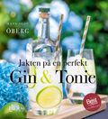 Jakten på en perfekt Gin &amp; tonic