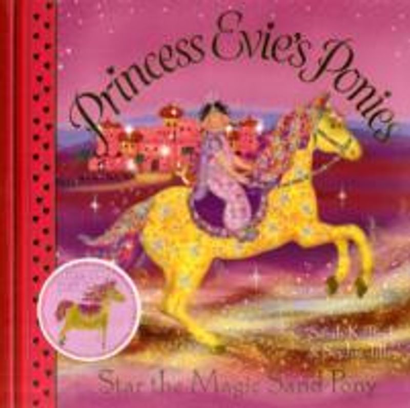 Princess Evie's Ponies: Star the Magic Sand Pony