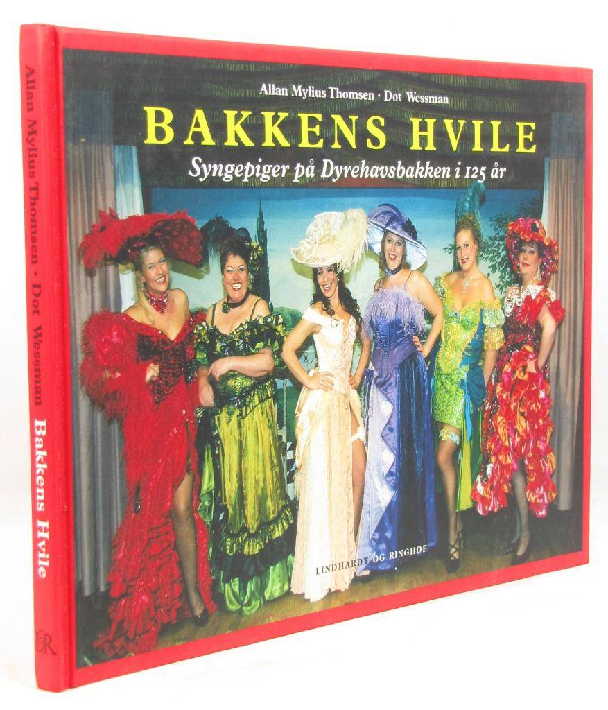 Bakkens Hvile : syngepiger på Bakken i 125 år