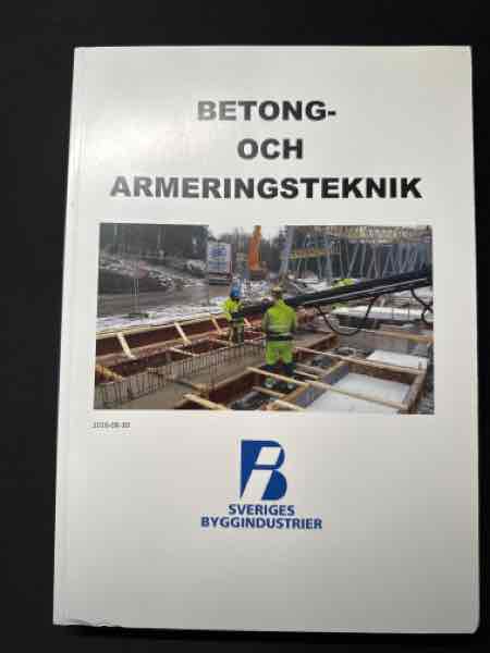 Betong och armeringsteknik