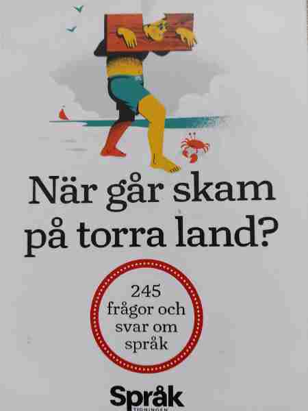 När går skam på torra land?