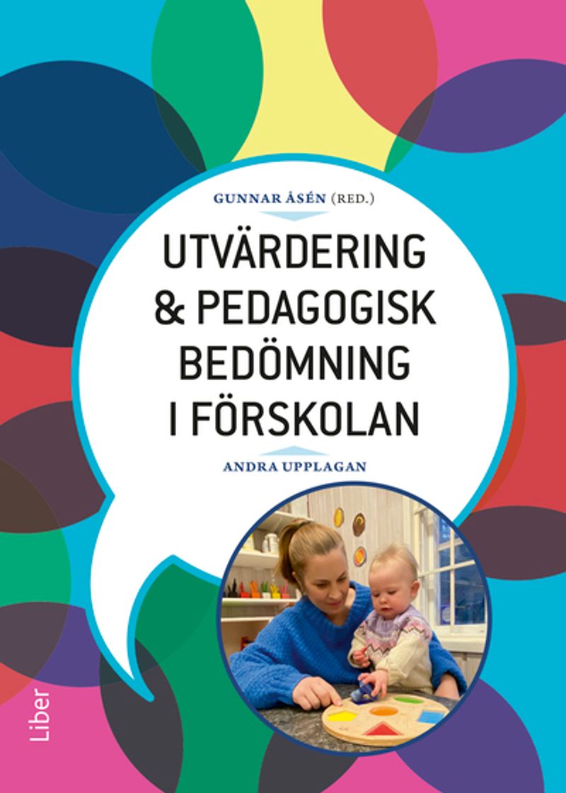 Utvärdering och pedagogisk bedömning i förskolan