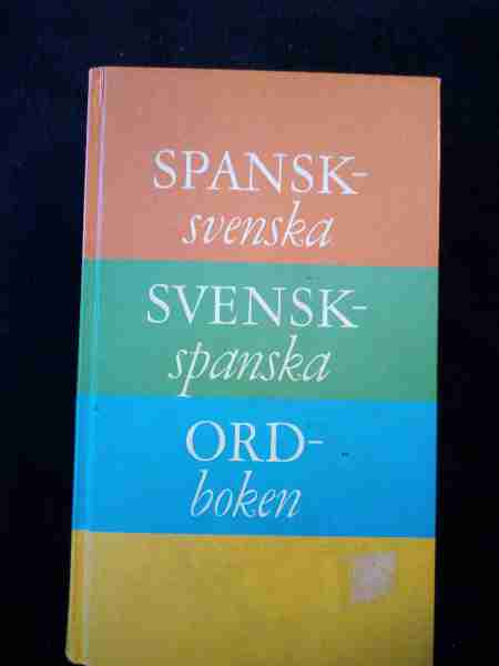 Spansk-svenska Svensk-spanska Ordboken
