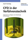 CFD in der Verfahrenstechnik: Allgemeine Grundlagen und mehrphasige Anwendu