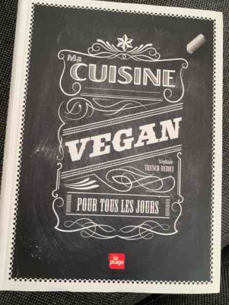 Ma cuisine vegan pour tous les jours