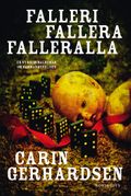 Gerhardsen Carin/Falleri, fallera, falleralla